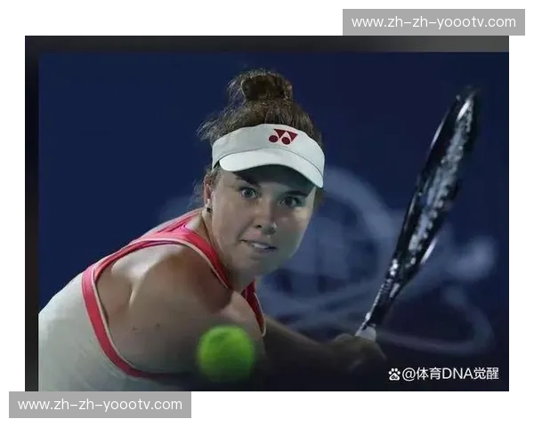 塞莱赫梅蒂娃破发效率 俄罗斯选手关键局把握能力突出 塞莱赫梅蒂娃破发效率 俄罗斯选手关键局把握能力突出